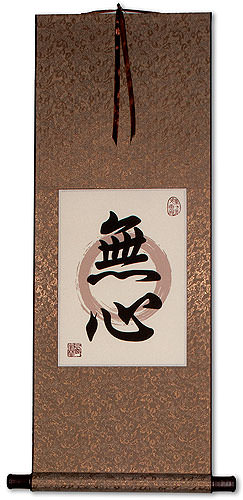 MuShin - Without Mind - Japanese Kanji Print Scroll