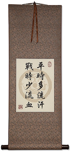 Sweat More in Training Bleed Less in War Proverb Print Wall Scroll