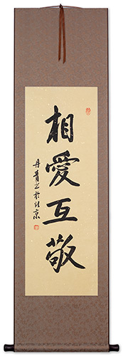 Love and Respect - Chinese Scroll