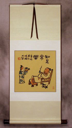 You Have Enough, Enjoy Life - Chinese Philosophy Wall Scroll