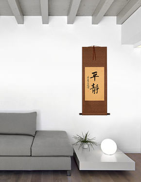 Serenity / Tranquility - Chinese and Japanese Kanji Calligraphy Scroll living room view