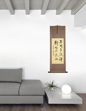 More Sweat in Training - Less Bleeding in Battle - Chinese Scroll living room view