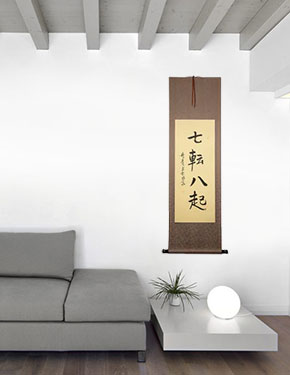 Fall Down Seven Times, Get Up Eight - Japanese Proverb Wall Scroll living room view