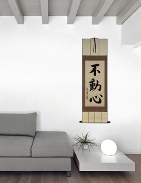 Immovable Mind - Japanese Kanji Calligraphy Scroll living room view